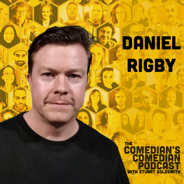 The Comedian's Comedian - 402 – Daniel Rigby