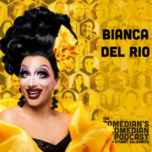 The Comedian's Comedian - 412 – Bianca Del Rio