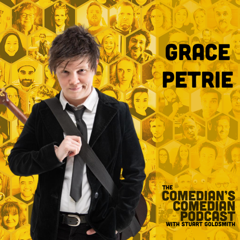 The Comedian's Comedian - 415 – Grace Petrie